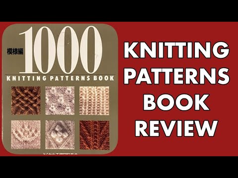 1000 Knitting Patterns Book - REVIEW