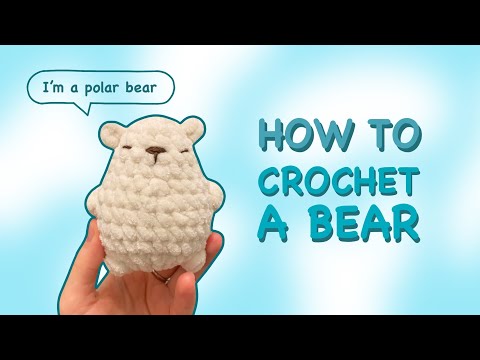 Beginner tutorial: How to Crochet a BEAR | Easy amigurumi for beginner