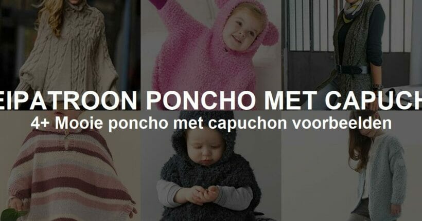 Download gratis Breipatroon poncho met capuchon met Voorbeelden