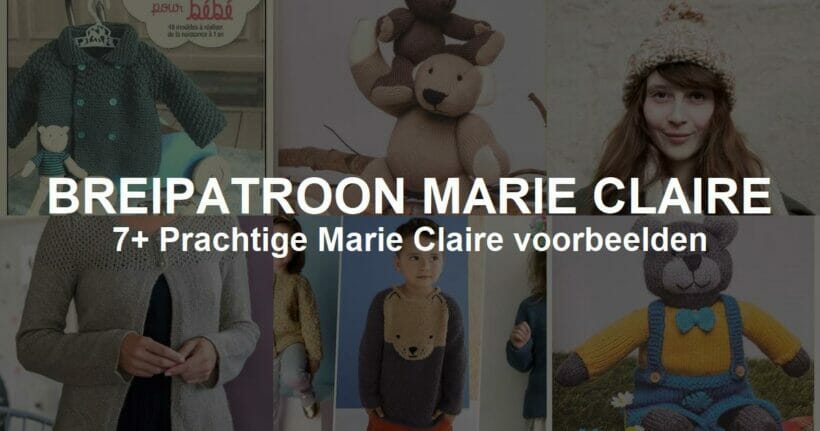 Gratis Breipatroon Marie Claire Downloaden met Voorbeelden